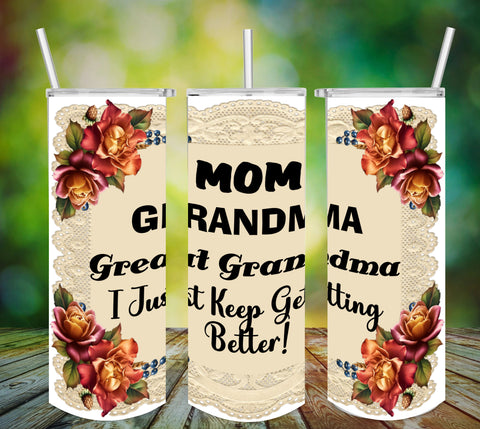 TUMBLER Full Wrap Sublimation Digital Graphic Design MOM and GRANDMA DESIGNS FROM BUNDLE 2 Download MOM - GRANDMA - GREAT GRANDMA SVG-PNG Home Decor Gift Mothers Day Crafters Delight - Digital Graphic Design - JAMsCraftCloset