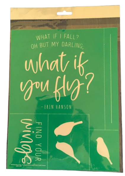 Chalk Couture STENCIL - NEW - WHAT IF YOU FLY - Positive Saying Stencil - Reusable Adhesive Silkscreen Stencil - Happy Crafting - JAMsCraftCloset
