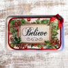 Metal Tray WHITE - CHRISTMAS - BELIEVE -Holly and Berries - HOLIDAY Wall Art Shelf Sitter Handmade Decoupaged Upcycled Metal Tray Gift- JAMsCraftCloset