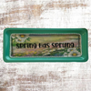 TRAY GREEN Plastic Rectangle Decoupaged Hand Painted Upcycled Repurposed Wall Art SPRING HAS SPRUNG Home Decor Decor Wall Art Gift - JAMsCraftCloset