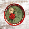 TRAY RED RED GREEN PLASTIC ROUND Decoupaged Hand Painted Upcycled Repurposed POINSETTIAS - TIDINGS OF JOY Home Decor Christmas Wall Art Shelf Sitter Gift - JAMsCraftCloset