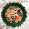 Pie Pan Forrest Green LOVE YOU TILL THE COWS COME HOME Farmhouse Country Cows Wall Art Handmade Hand Painted Repurposed Upcycled Gift Idea Crafters Delight {{ JAMsCraftCloset }}