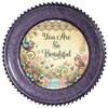 ROUND Digital Graphic Design YOU ARE SO BEAUTIFUL Wedding Gift First Home Sublimation Decoupage PNG SVG Country Farmhouse Home Decor Wall Art Shelf Sitter Gift Crafters Delight - JAMsCraftCloset