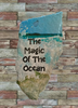 Antique West Virginia Roof Decoupaged THE MAGIC OF THE OCEAN Beach Theme Handmade Wall Art Unique Beach Lake House Gift - JAMsCraftCloset