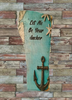 Antique West Virginia Roof Decoupaged LET ME BE YOUR ANCHOR Beach Theme Handmade Wall Art Unique Beach Lake House Gift - JAMsCraftCloset