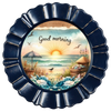 ROUND Digital Graphic Design GOOD MORNING Beach Scene Wedding Gift First Home Sublimation Decoupage PNG SVG Country Farmhouse Home Kitchen Coffee Bar Decor Decor Bathroom Wall Art Shelf Sitter Gift Crafters Delight - JAMsCraftCloset