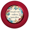 ROUND Digital Graphic Design YOU GIVE ME ENDLESS BUTTERFLIES Wedding Gift First Home Sublimation PNG SVG Country Farmhouse Home Decor Wall Art Gift Crafters Delight - JAMsCraftCloset