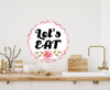 ROUND Digital Graphic Design LET'S EAT Sublimation PNG SVG Lake House Sign Farmhouse Country Home Cabin KITCHEN Wall Art Decor Wreath Design Gift Crafters Delight HAPPY CRAFTING - JAMsCraftCloset