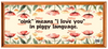 DIGITAL RECTANGLE Graphic Design OINK MEANS I LOVE YOU IN PIGGY LANGUAGE 2 - PNG SVG JPEG PDF Farmhouse Country Cabin ROMANCE Wall Art Home Decor Gift Crafters Delight - JAMsCraftCloset