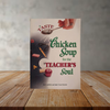 Book Soft Cover A TASTE OF CHICKEN SOUP FOR THE TEACHER'S SOUL by Canfield and Hansen Like NEW 2006 - JAMsCraftCloset
