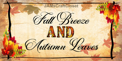 Digital Graphic Design SVG-PNG-JPEG Download FALL BREEZE AUTUMN LEAVES Positive Saying Crafters Delight - JAMsCraftCloset