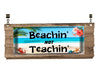License Plate Digital Graphic Design Download BEACHIN NOT TEACHIN 1 SVG-PNG-JPEG Sublimation Crafters Delight - JAMsCraftCloset