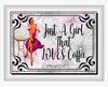 MUG Coffee Full Wrap Sublimation Digital Graphic Design Download JUST A GIRL THAT LOVES COFFEE SVG-PNG Crafters Delight- Digital Graphic Design - JAMsCraftCloset 