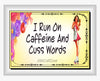 MUG Coffee Full Wrap Sublimation Digital Graphic Design Download I RUN ON CAFFEINE AND CUSS WORDS SVG-PNG Crafters Delight- Digital Graphic Design - JAMsCraftCloset 