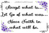 Digital Graphic Design SVG-PNG-JPEG Download ACCEPT WHAT IS Faith Crafters Delight - JAMsCraftCloset