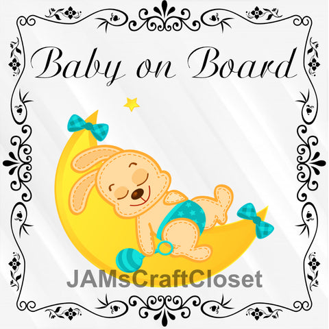 BABY ON BOARD 3 -  DIGITAL GRAPHICS  My digital SVG, PNG and JPEG Graphic downloads for the creative crafter are graphic files for those that use the Sublimation or Waterslide techniques - JAMsCraftCloset