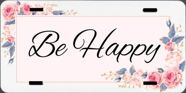 License Plate Digital Graphic Design Download BE HAPPY SVG-PNG-JPEG Positive Saying Crafters Delight - JAMsCraftCloset