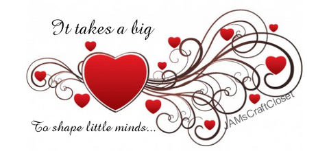 BIG HEART SHAPES LITTLE MINDS - DIGITAL GRAPHICS  This file contains 4 graphics...  My digital PNG and JPEG Graphic downloads for the creative crafter are graphic files for those that use the Sublimation or Waterslide techniques - JAMsCraftCloset