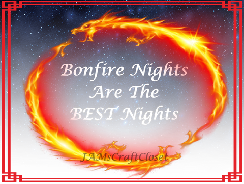 BONFIRE NIGHTS BEST NIGHTS - DIGITAL GRAPHICS  This file contains 6 graphics...  My digital SVG, PNG and JPEG Graphic downloads for the creative crafter are graphic files for those that use the Sublimation or Waterslide techniques - JAMsCraftCloset