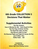 Florida Collections 6th Grade Collection 5 DECISIONS THAT MATTER Supplemental Activities 5 Passages JAMsCraftCloset