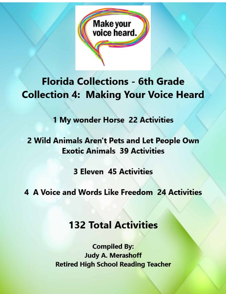 Florida Collections 6th Grade Collection 4 MAKING YOUR VOICE HEARD Supplemental Activities 4 Passages JAMsCraftCloset