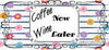 MUG Full Wrap Digital Graphic Design Download COFFEE NOW WINE LATER SVG-PNG-JPEG Sublimation Crafters Delight - JAMsCraftCloset