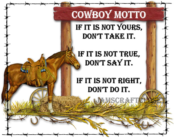 COWBOY MOTTO - DIGITAL GRAPHICS  My digital SVG, PNG and JPEG Graphic downloads for the creative crafter are graphic files for those that use the Sublimation or Waterslide techniques - JAMsCraftCloset