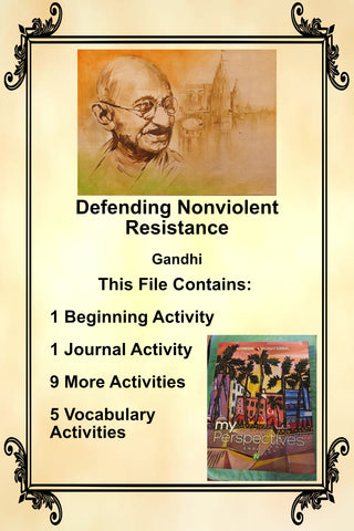 My Perspectives English IV UNIT 1 DEFENDING NONVIOLENT RESISTANCE Gandhi Teacher Supplemental Resources - JAMsCraftCloset