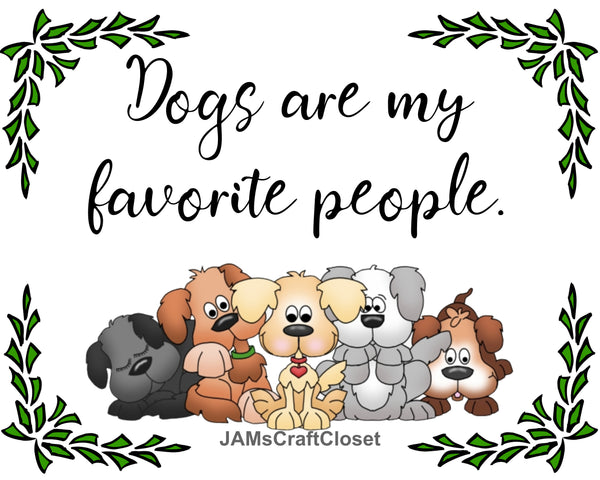 TOTE BAG Digital Graphic Sublimation Design SVG-PNG-JPEG Download DOGS ARE MY FAVORITE PEOPLE Crafters Delight - JAMsCraftCloset