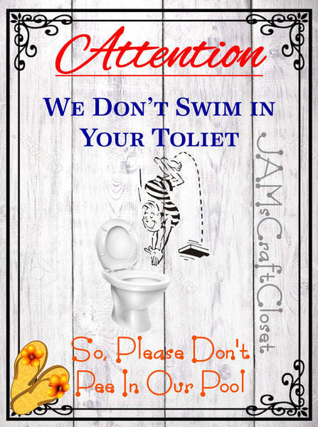 DONT PEE IN OUR POOL - DIGITAL GRAPHICS  My digital SVG, PNG and JPEG Graphic downloads for the creative crafter are graphic files for those that use the Sublimation or Waterslide techniques - JAMsCraftCloset