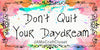 License Plate Digital Graphic Design Download DONT QUIT YOUR DAYDREAM SVG-PNG-JPEG Sublimation Crafters Delight - JAMsCraftCloset