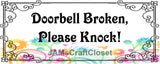DOORBELL BROKEN PLEASE KNOCK Digital Graphic SVG-PNG-JPEG Download Pos ...