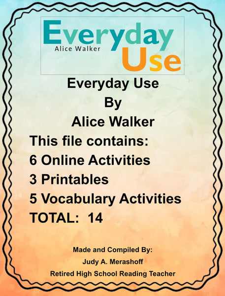 EVERYDAY USE by Alice Walker Digital Lesson Teacher Resource With Supplemental Activities HAPPY TEACHING - Digital Download - JAMsCraftCloset