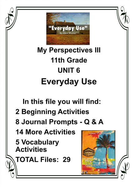 My Perspectives English III 11th Grade UNIT 6 EVERYDAY USE Teacher Resource Lesson Supplemental Activities - JAMsCraftCloset