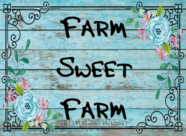 FARM SWEET FARM Digital Graphic SVG-PNG-JPEG Download Positive Saying Love Crafters Delight {{ JAMsCraftCloset }}