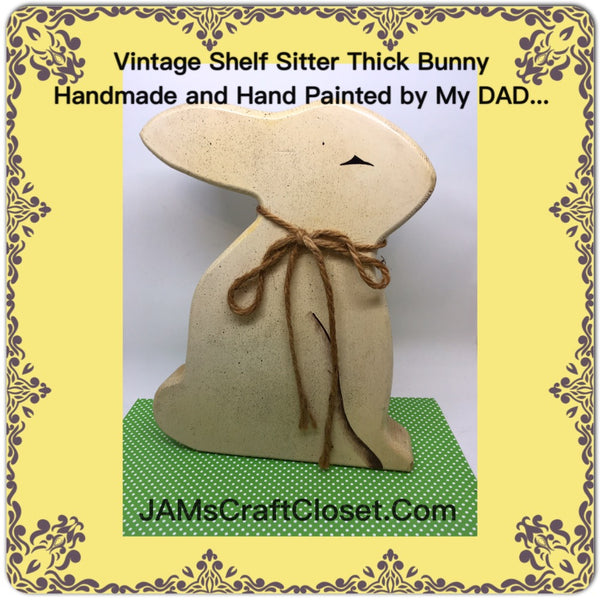 Wooden Bunny Shelf Sitter Handmade and Hand Painted by my DAD Perfect for Primitive Victorian or Country Decor JAMsCraftCloset