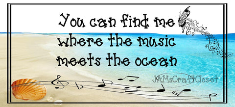 FIND ME WHERE THE MUSIC MEETS THE OCEAN - DIGITAL GRAPHICS  My digital SVG, PNG and JPEG Graphic downloads for the creative crafter are graphic files for those that use the Sublimation or Waterslide techniques - JAMsCraftCloset