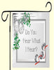 Garden Flag Digital Design Graphic SVG-PNG-JPEG Download DO YOU HEAR WHAT I HEAR Crafters Delight - JAMsCraftCloset