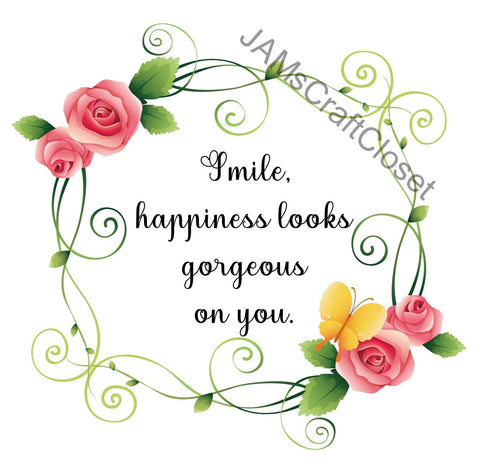 HAPPINESS LOOKS GORGEOUS ON YOU - DIGITAL GRAPHICS  This file contains 4 graphics...  My digital PNG and JPEG Graphic downloads for the creative crafter are graphic files for those that use the Sublimation or Waterslide techniques - JAMsCraftCloset