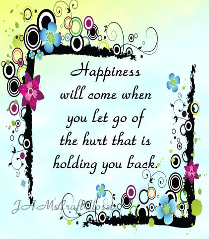 HAPPINESS WILL COME - DIGITAL GRAPHICS  My digital SVG, PNG and JPEG Graphic downloads for the creative crafter are graphic files for those that use the Sublimation or Waterslide techniques - JAMsCraftCloset