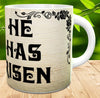 MUG Coffee Full Wrap Sublimation Digital Graphic Design Download HE HAS RISEN SVG-PNG-JPEG Easter Crafters Delight - JAMsCraftCloset