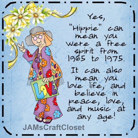 HIPPIE COULD MEAN YOU WERE A FREE SPIRIT FEMALE Digital Graphic SVG-PNG-JPEG Download Positive Saying Love Crafters Delight - JAMsCraftCloset