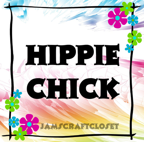 HIPPIE CHICK - DIGITAL GRAPHICS  My digital SVG, PNG and JPEG Graphic downloads for the creative crafter are graphic files for those that use the Sublimation or Waterslide techniques - JAMsCraftCloset