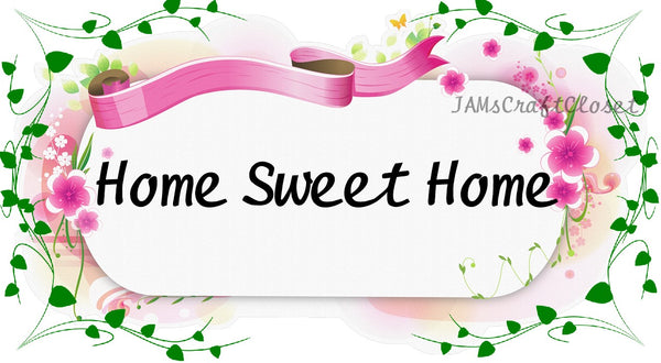 HOME SWEET HOME 4 - DIGITAL GRAPHICS  This file contains 6 graphics...  My digital SVG, PNG and JPEG Graphic downloads for the creative crafter are graphic files for those that use the Sublimation or Waterslide techniques - JAMsCraft Closet