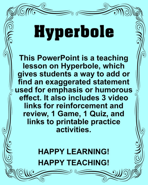 PowerPoint Teacher Resource Lesson for HYPERBOLE Lesson Videos Printable Activities Happy Teaching - JAMsCraftCloset