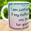 MUG Coffee Full Wrap Sublimation Digital Graphic Design Download I AM JUST WAITING TO SEE SVG-PNG Crafters Delight - JAMsCraftCloset