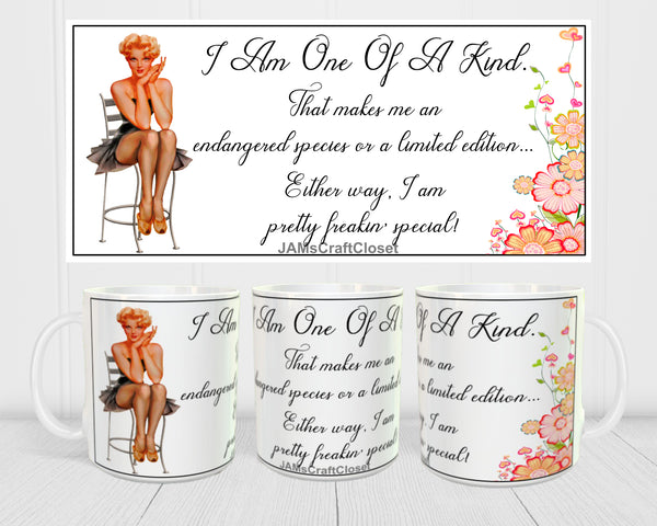 MUG Coffee Full Wrap Sublimation Digital Graphic Design Download I AM ONE OF A KIND SVG-PNG Crafters Delight - JAMsCraftCloset