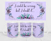 MUG Coffee Full Wrap Sublimation Digital Graphic Design Download I COULD BE WRONG SVG-PNG-JPEG Crafters Delight - JAMsCraftCloset