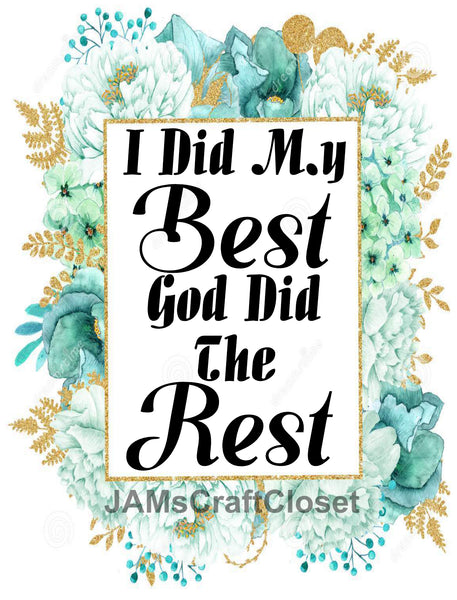 Digital Graphic Design SVG-PNG-JPEG Download I DID MY BEST Faith Crafters Delight - JAMsCraftCloset