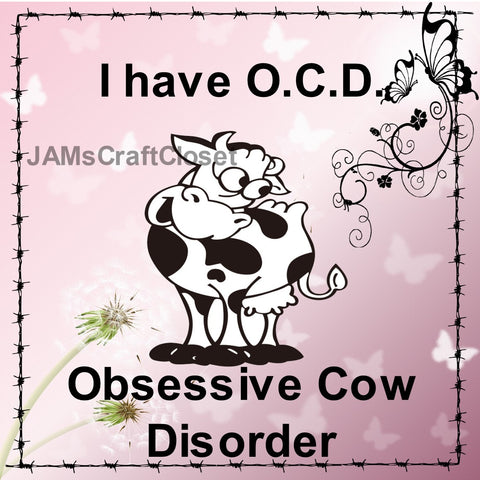 I HAVE O C D - DIGITAL GRAPHICS  My digital SVG, PNG and JPEG Graphic downloads for the creative crafter are graphic files for those that use the Sublimation or Waterslide techniques - JAMsCraftCloset